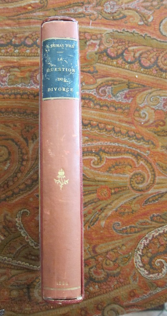 Signé ; Dumas fils - La question du divorce [envoi + 2 lettres signées Dumas Fils + reliure Paul Vié] - 1880 #1.0