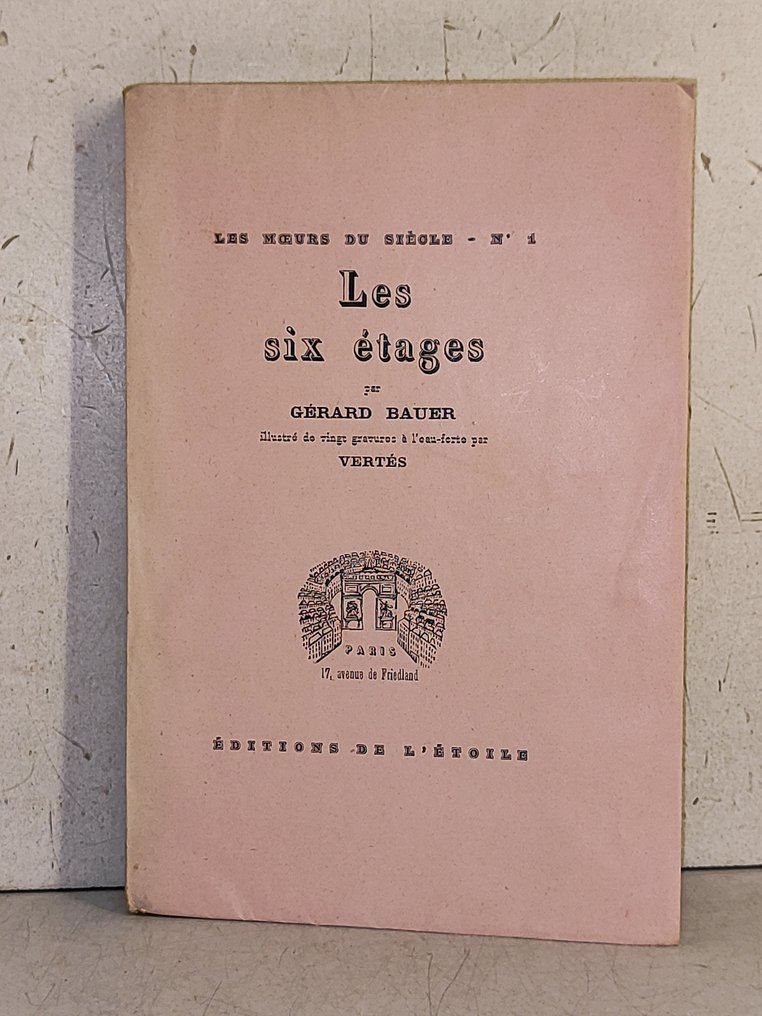 Vertès / Gérard Bauer - Les six étages (20 Eaux fortes de Vertès) - 1925 #1.0