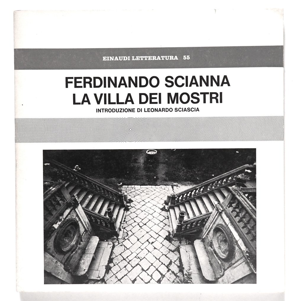 Ferdinando Scianna/ Leonardo Sciascia - La Villa dei Mostri - 1977 #1.0