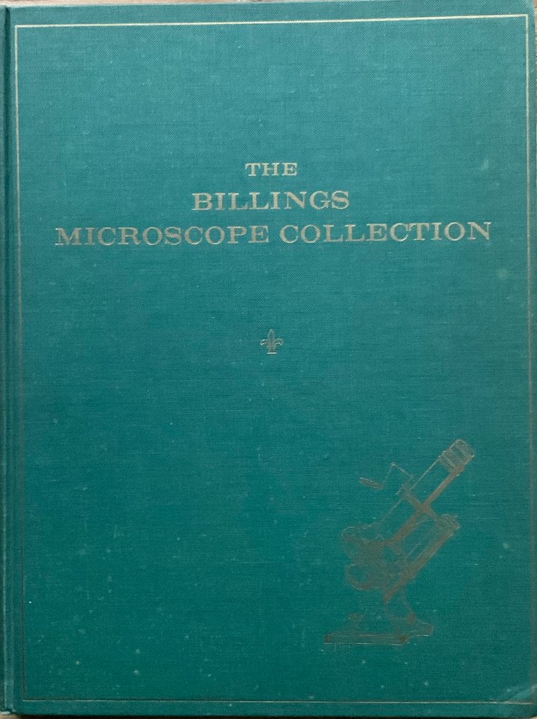 James Hansen, e.a. - The Billings Microscope Collection Of The Medical Museum Armed Forces Institute Of Pathology - 1967 #1.0