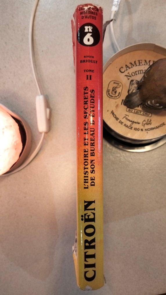 Roger Brioult - CITROËN L'HISTOIRE ET LES SECRETS DE SON BUREAU D'ETUDES tome 1 et tome 2 par Roger Brioult - 1987-1987 #3.2