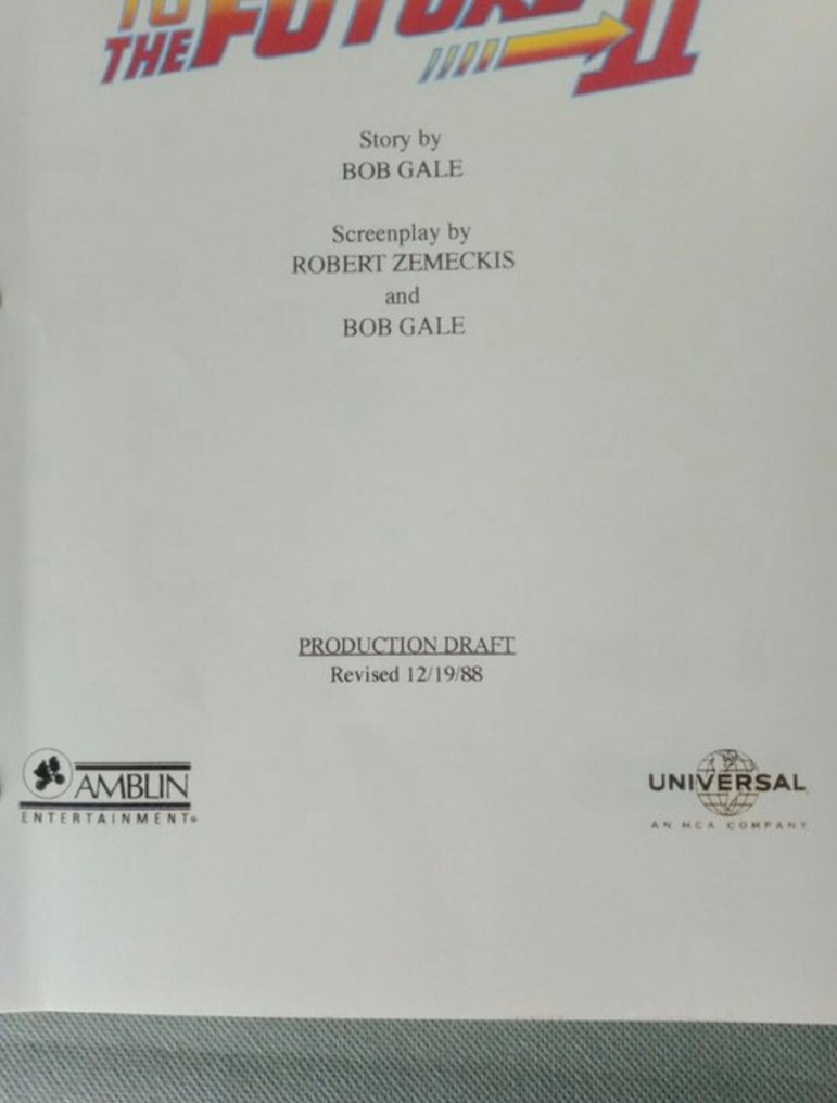 Script - BOB GALE - Amblin - BACK TO THE FUTURE II - 1988 #1.0