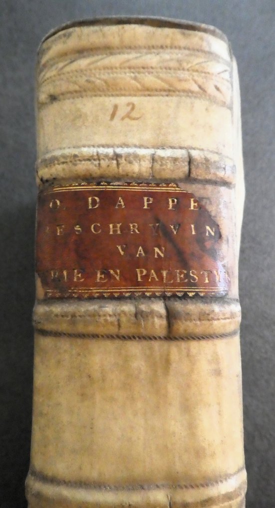 Olfert Dapper - Naukeurige beschryving van gantsch Syrie en Palestyn of Heilige Lant (...) - 1677-1678 #1.0
