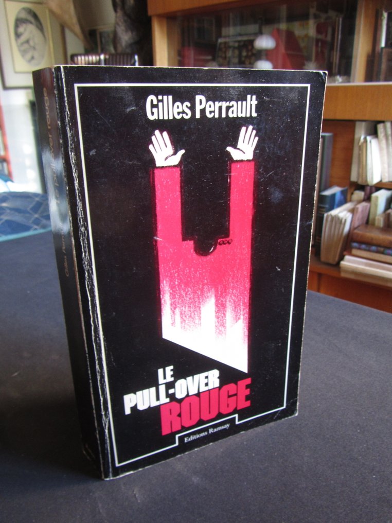 Signé ; Gilles Perrault - Le pull-over rouge [long envoi autographe signé à Simone Signoret] - 1980 #1.0