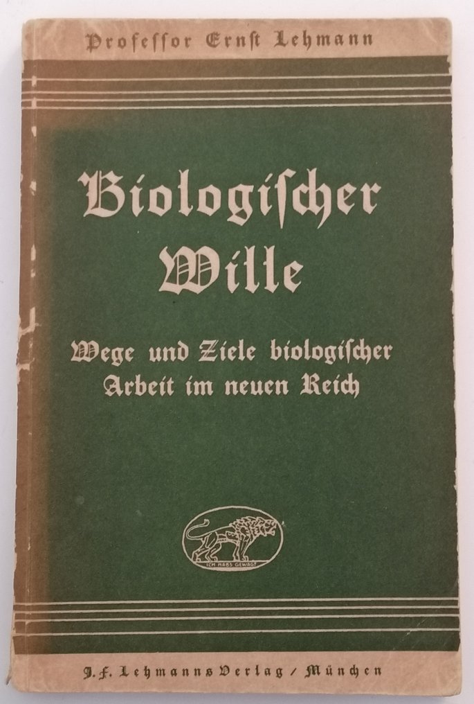 Professor Dr. Ernst Lehmann - Biologischer Wille - 1934 #1.0