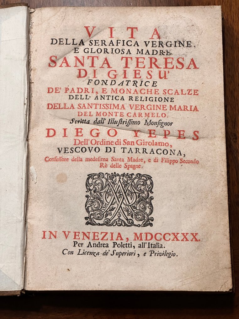 Diego Yepes - Vita della serafica vergine e gloriosa madre Santa Teresa di Gesù - 1730 #1.0