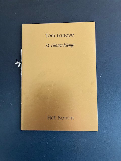 Tom Lanoye - De Glazen Klomp - 1983 #1.0