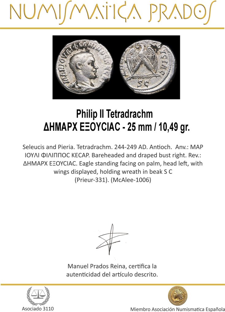 Roman Empire. Philip II (AD 247-249). Tetradrachm ΔHMAPX EΞOYCIAC  (No Reserve Price) #1.0