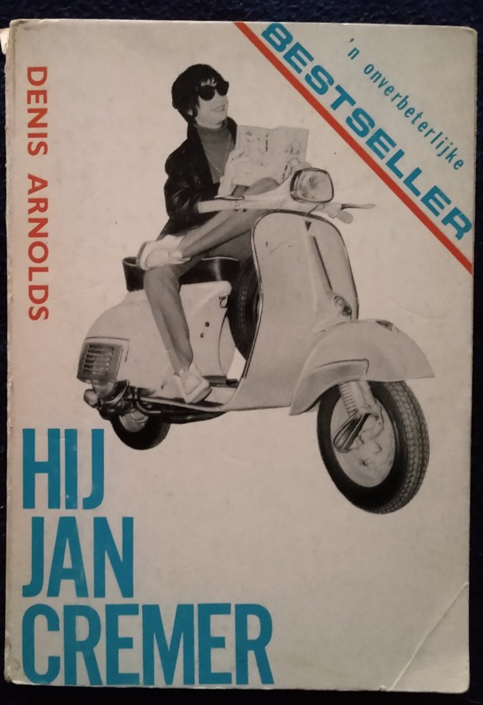 Denis Arnolds (en Jan Cremer) - Hij Jan Cremer - 1965-1983 #1.0