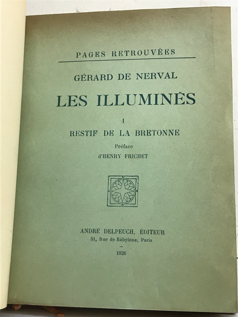 Gérard de Nerval - Les Illuminés. Restif de La Bretonne. [1/25 sur vergé. Collection Pages Retrouvées.] - 1926 #1.0