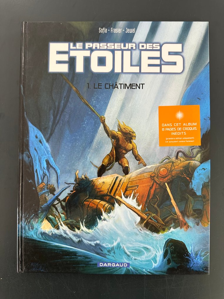 Le Passeur des Étoiles T1 - Le Chatiment + dédicace - C - 1 Album - First edition - 2002 #2.1