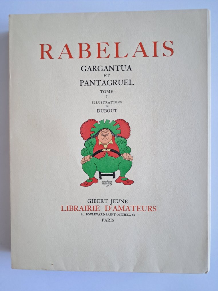 Rabelais/ Dubout - Gargantua et Pantagruel - 1954 #3.2