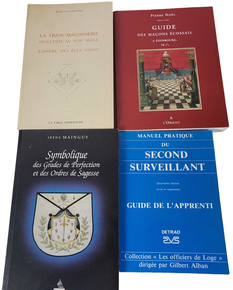 Daniel Béresniak; Jacques Fontaine; J. M. Ragon; Claude Guillarot - La Franc-maçonnerie occultiste - Guide des maçons Ecossais - Symbolique Des Grades De Perfection - - 1987-2006 #2.1