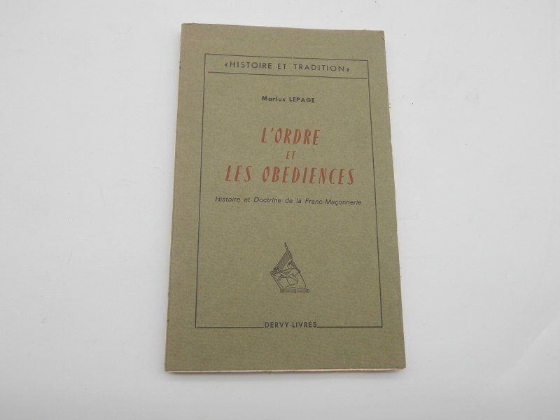 diverse auteutrs - franc maconnerie Rose Croix+ Hauts Grades+les traces de lumiere+L'Ordre et les Obediences - 1955 #1.0