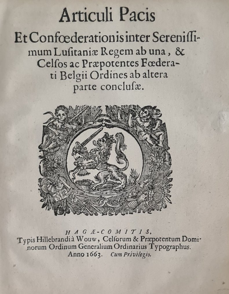 Anon - Articuli pacis,  inter serenissimum Lusitaniae regem ab una & Belgii + inter Angliæ, Scotiæ, & - 1654 #2.1