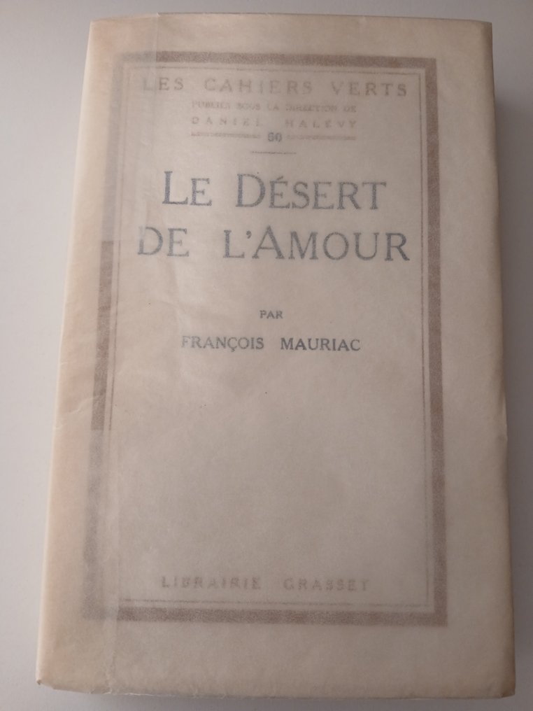 François Mauriac - Le Désert de l'Amour [exemplaire sur Hollande numéroté] - 1925 #1.0
