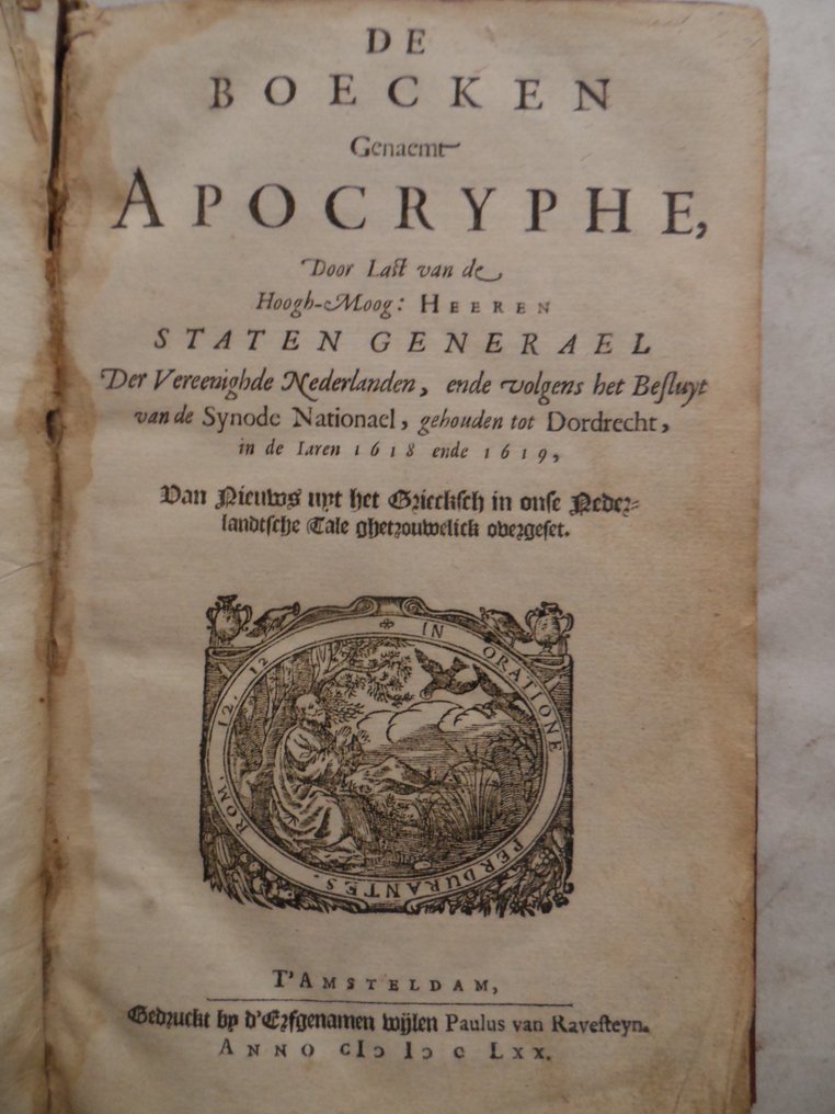 De Boecken genaemt Apocryphe / De CL Psalmen des Propheten Davids, met eenige andere Lof-zangen - 1670 #1.0