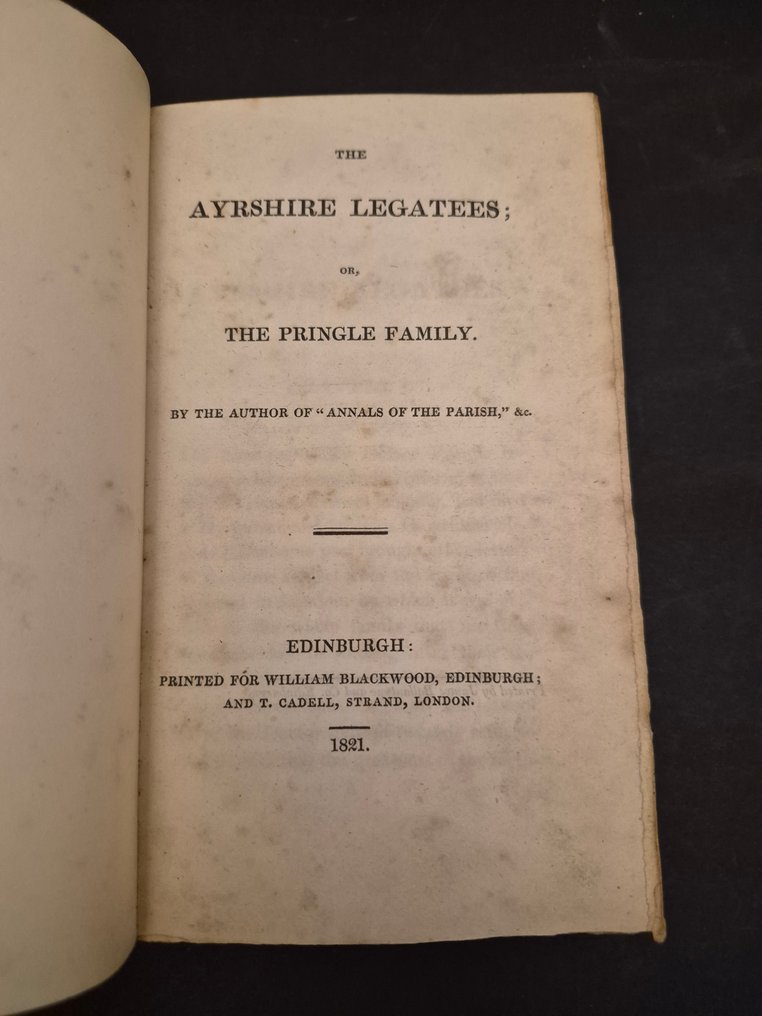 John Galt - The Ayrshire Legatees; or, The Pringle Family. - 1821 #1.0