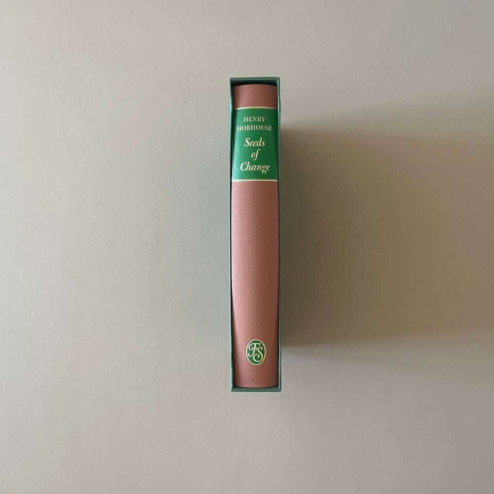 Henry Hobhouse - Seeds of Change: Six Plants That Transformed Mankind - The Folio Society - 2007 #1.0