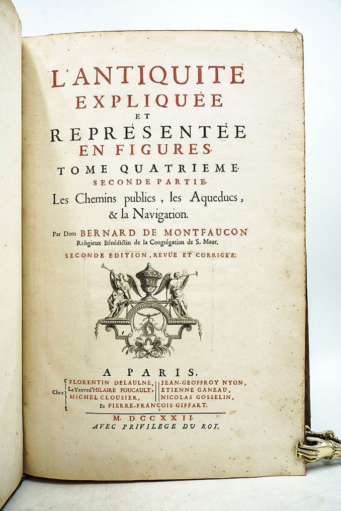 Bernard De Montfaucon - L'antiquité expliquée ; Les Chemins Publics, les Aqueducs & la Navigation - 1722 #1.0