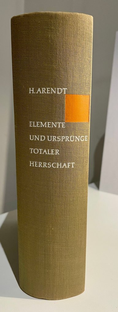 Hannah Arendt - Elemente und Ursprünge totaler Herrschaft - 1958-1958 #3.2