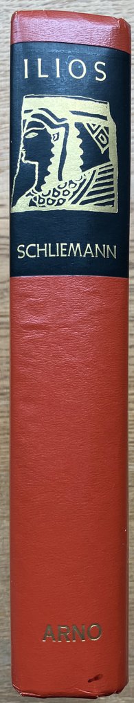 Schliemann, Henry - Ilios the City and Country of the Trojans researches and discoveries on the site of Troy in 1871, - 1976 #1.0