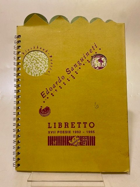 Sanguineti Edoardo - Libretto. XVII Poesie 1992 - 1995. Disegni di Maurizio Persico. Flashbook - Poesia Z.E.R.O. - 1995 #1.0