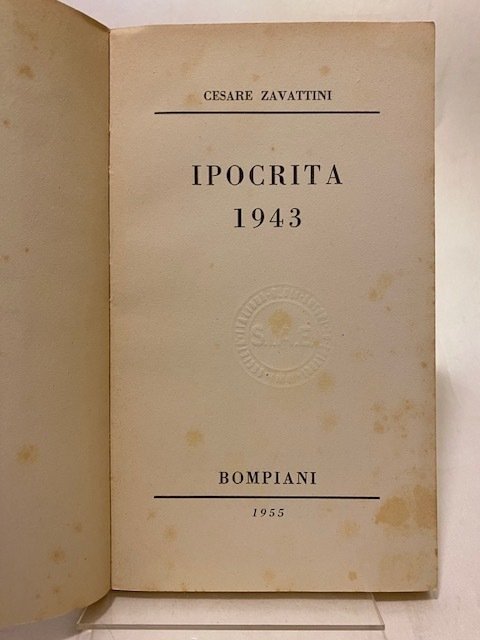Signed; Zavattini Cesare - Ipocrita 1943 [con dedica] - 1955 #3.2