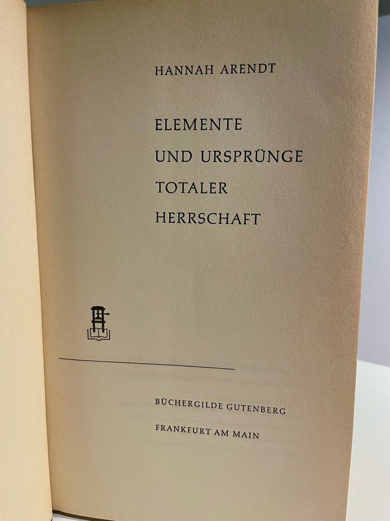 Hannah Arendt - Elemente und Ursprünge totaler Herrschaft - 1958-1958 #4.3