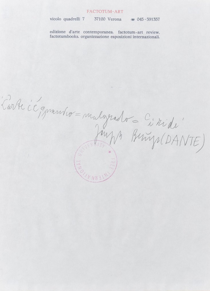 Joseph Beuys (1921-1986) - L'arte, c'è, quando = malgrado = ci ride (Joseph Beuys - Dante 1963) #1.0
