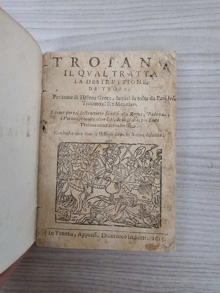 Domenico Imberti - Troiano. Il qual tratta la destruttione de Troia - 1615 #1.0