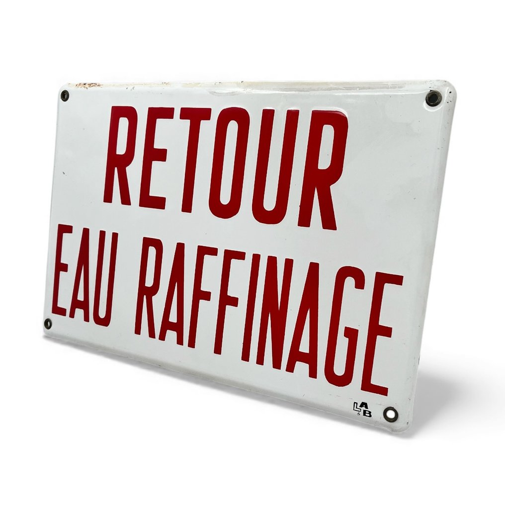Emaille bord 'Retour Eau Raffinage' - Zománc jel - Emaille bord 'Retour Eau Raffinage' - Zománc, Acél #1.0