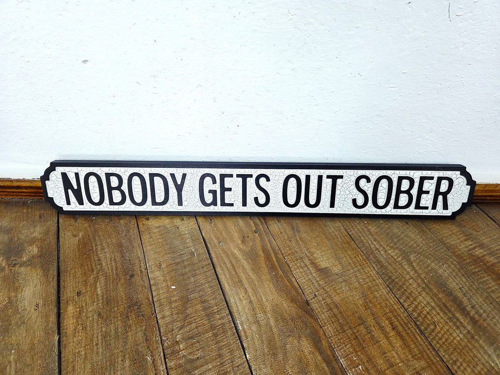 Reclamebord - Niemand komt eruit - 97cm - Hout #1.0