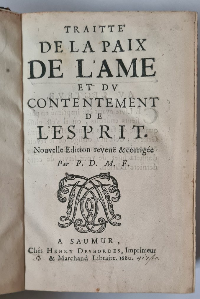 [Pierre du Moulin] - Traitte de la paix de l'ame et du contentement de l'esprit - 1680 #1.0