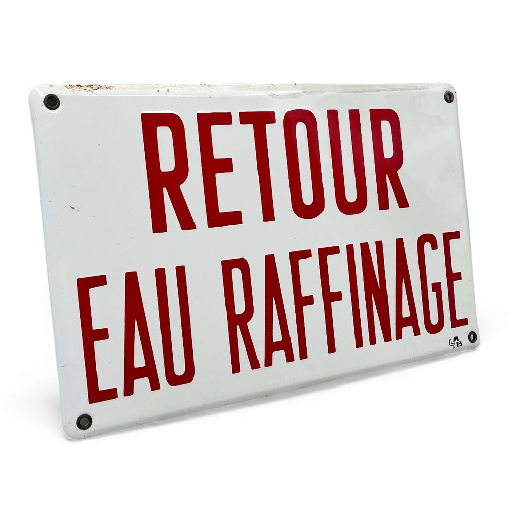Emaille bord 'Retour Eau Raffinage' - Zománc jel - Emaille bord 'Retour Eau Raffinage' - Zománc, Acél #2.1
