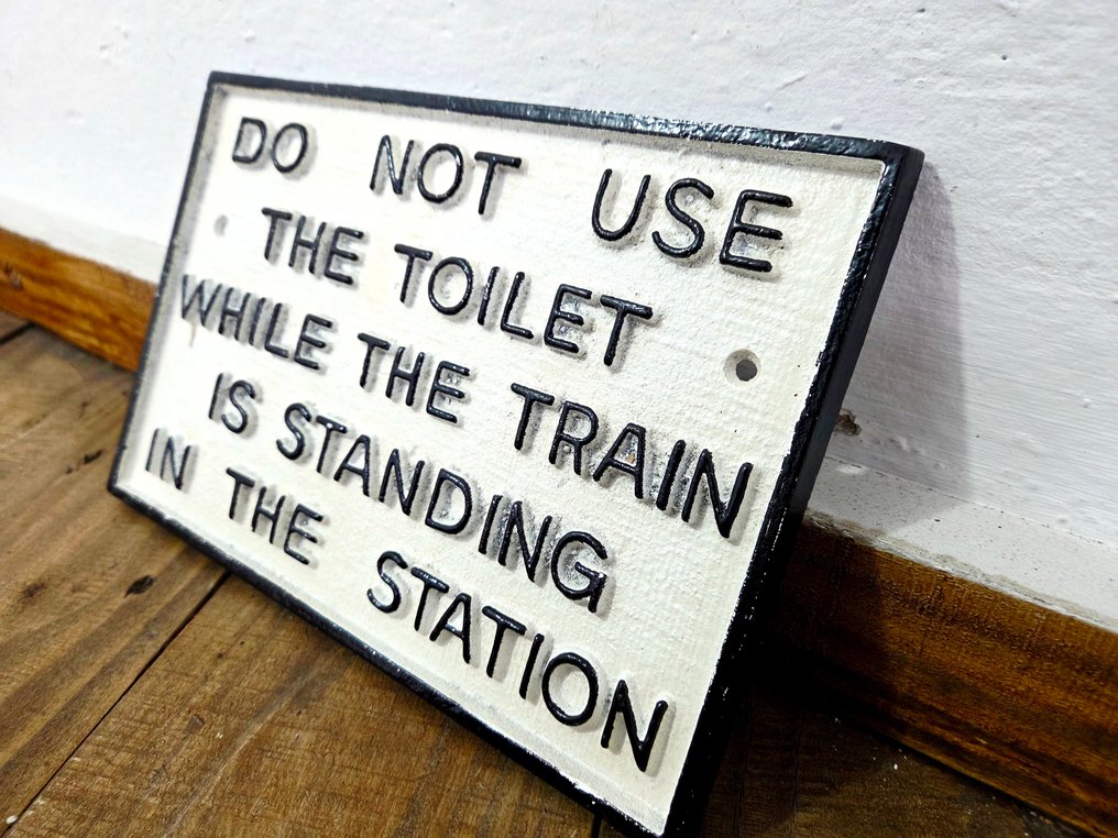 Reklámtábla - Ne használja a WC-t, amíg a vonat... - Öntöttvas #2.1
