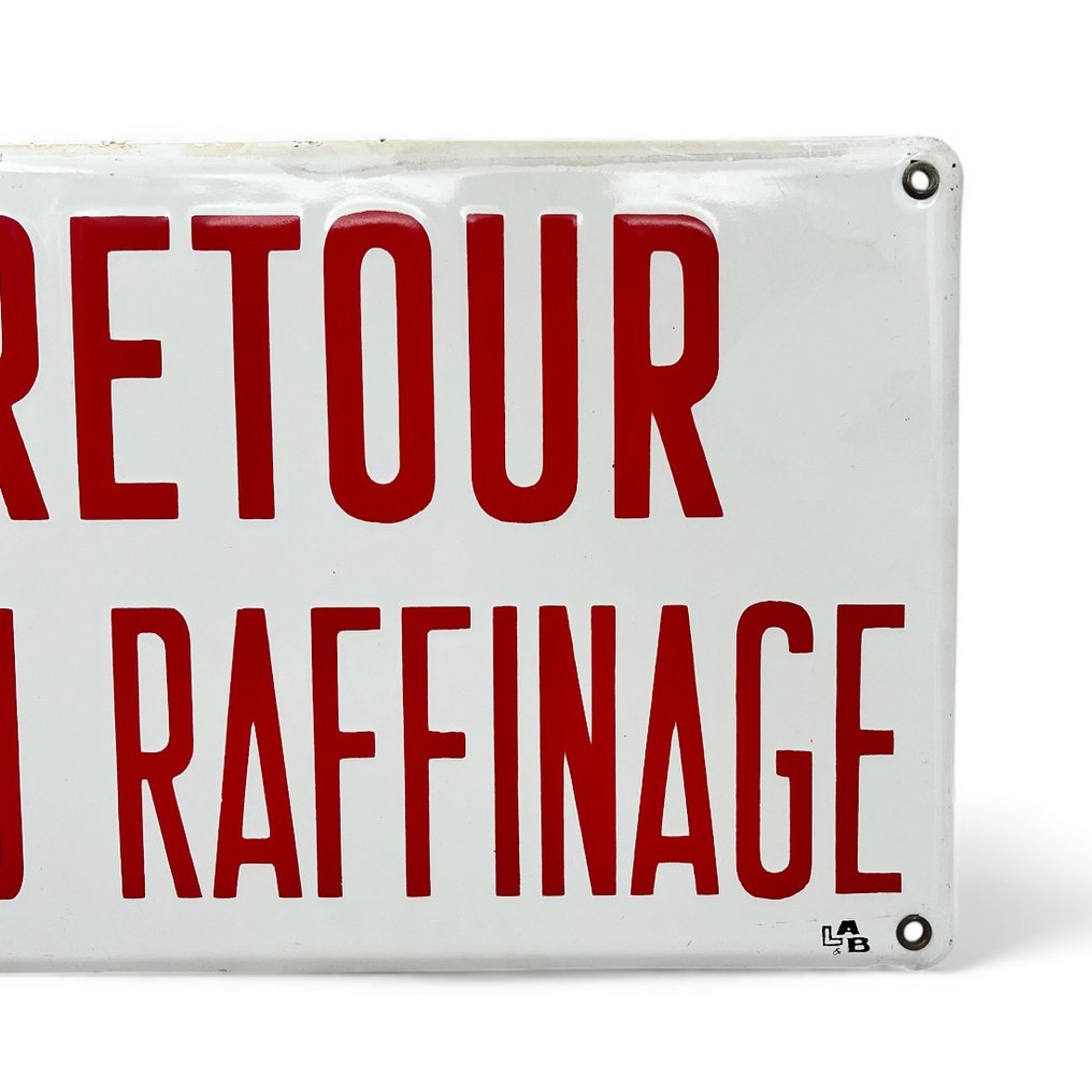 Emaille bord 'Retour Eau Raffinage' - Zománc jel - Emaille bord 'Retour Eau Raffinage' - Zománc, Acél #3.2