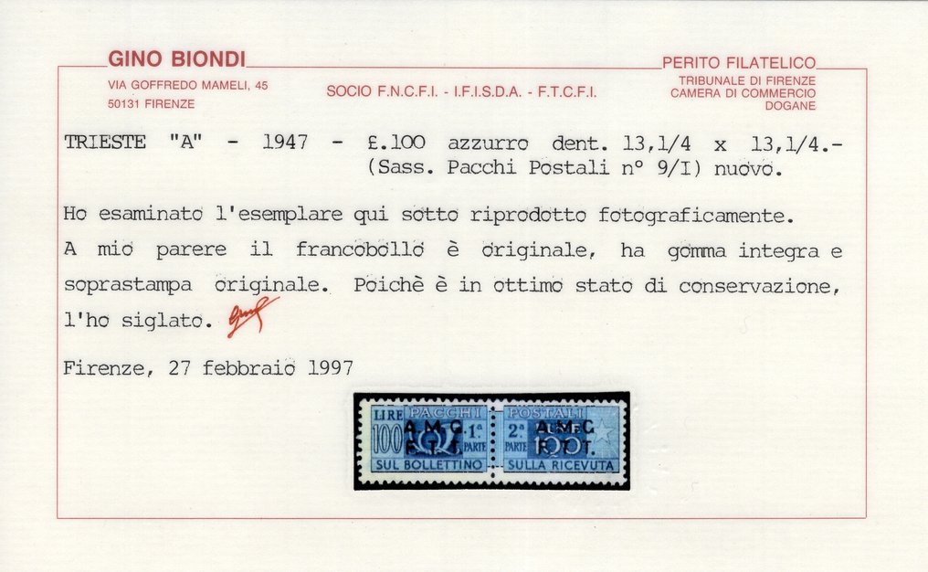 Triest - zon A 1947 - Postpaket - Det perforerade värdet av 100 lire 13,1/4 x 13,1/4, nytt med intakt gummi - Sällsynt !! - Sassone n. 9/I #2.1