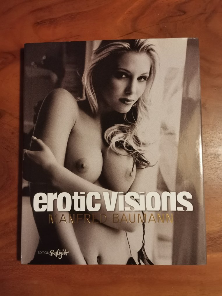Manfred Baumann - Erotic Visions - 2009 #1.0