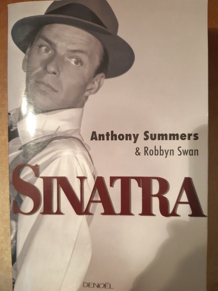 Charles Pignone; Lew Irwin; Anthony Summers & Robbyn Swan - Sinatra (lot de 3) - 1996-2006 #1.0