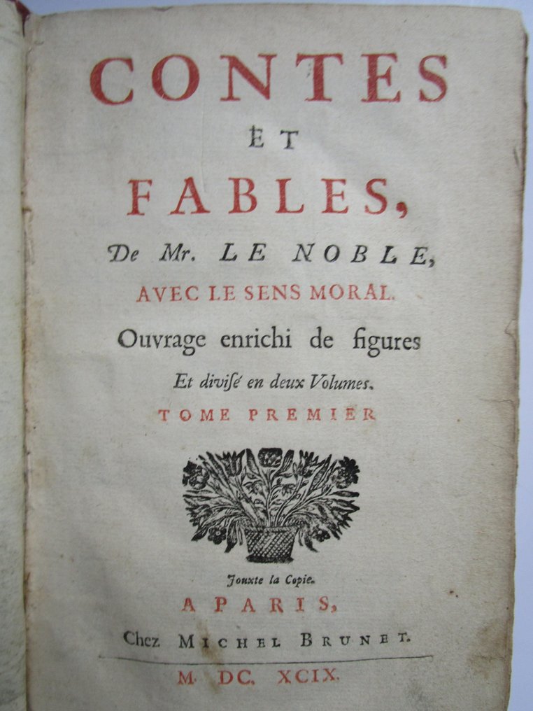 Mr. Le Noble - Contes et fables. Avec le sens moral. - 1699 #1.0