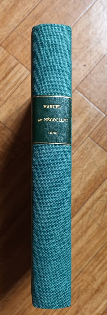 Collectif - Manuel du négociant - 1808 #2.1