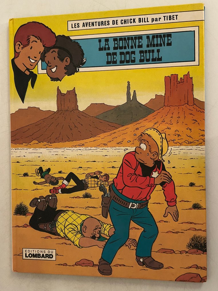 Chick Bill T11 - La Bonne mine de Dog Bull + dédicace - C - 1 Album - Reprint - 1981 #3.2