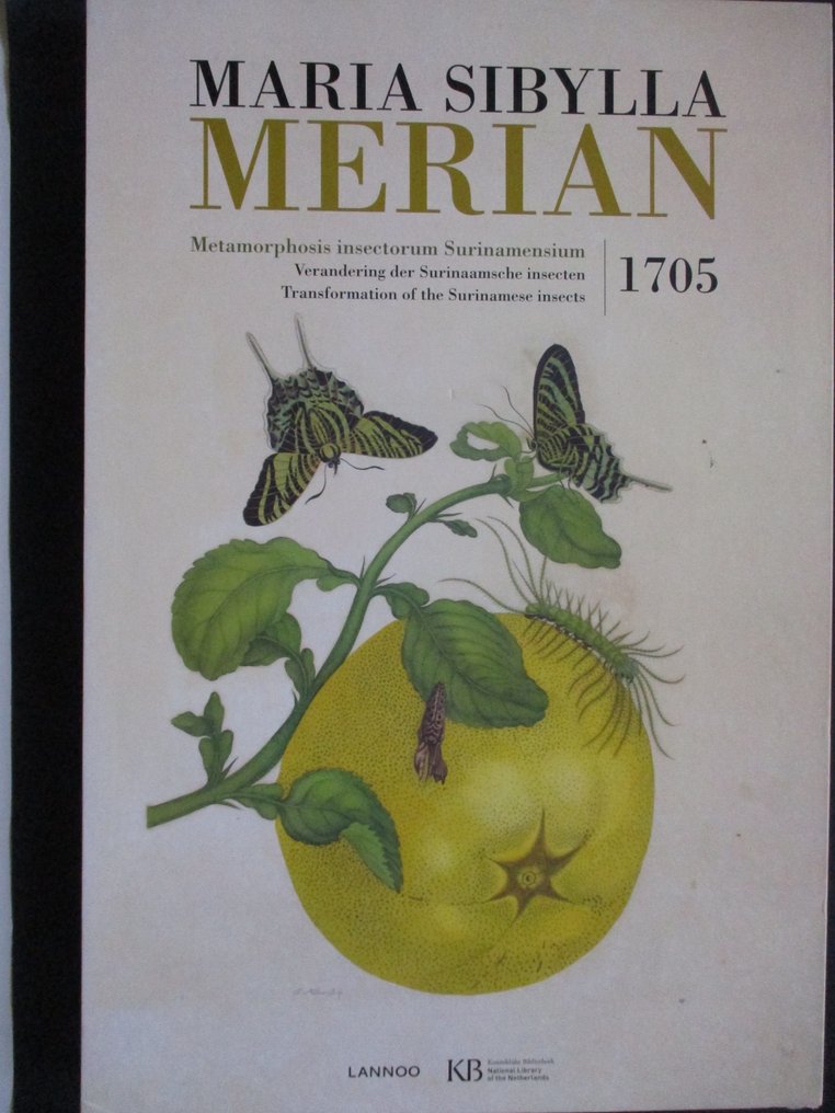 Maria Sibylla Merian - Metamorphosis insectorum Surinamensium / Verandering der Surinaamsche - 2016 #1.0