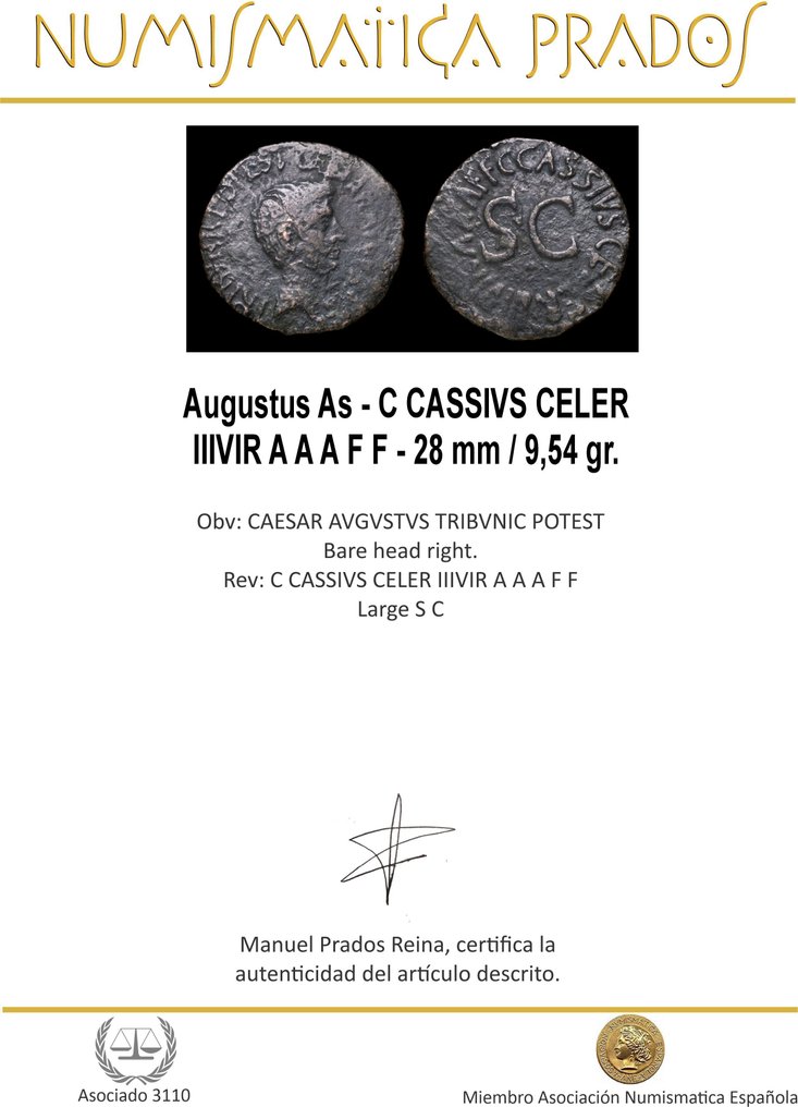 Cesarstwo Rzymskie. Augustus (27 p.n.e.-14 n.e.). As C CASSIVS CELER IIIVIR A A A F F  (Bez ceny minimalnej
) #1.0