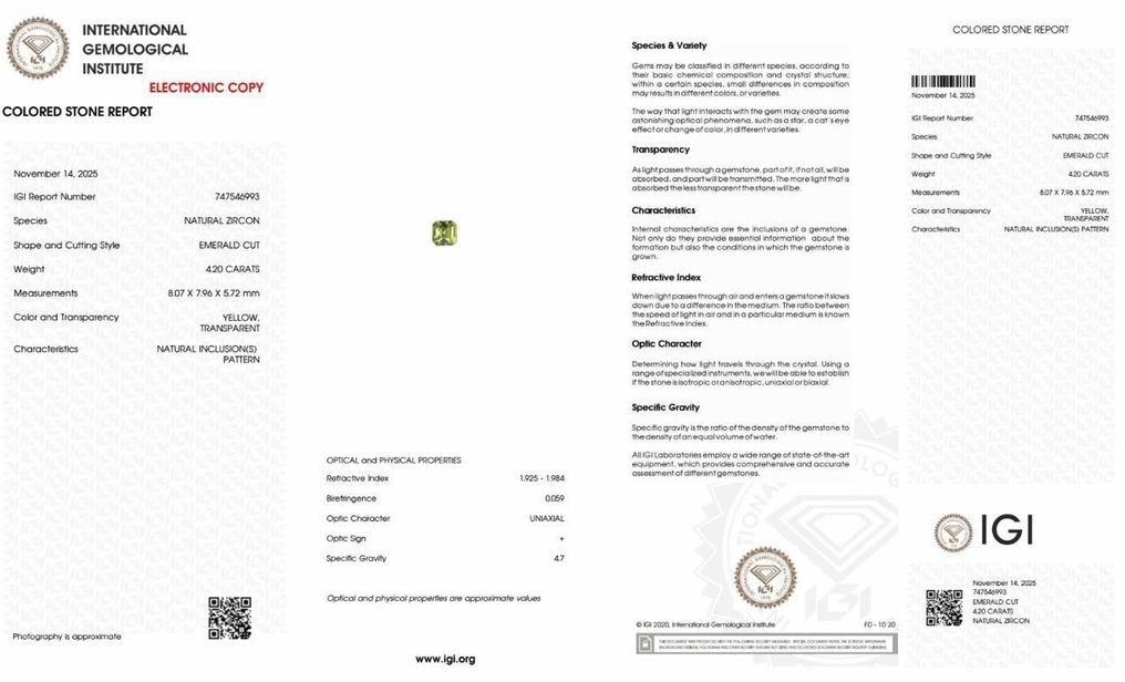 Senza prezzo di riserva - 1 pcs  Giallo Zircone  - 4.20 ct - International Gemological Institute (IGI) - Gemma più rara non riscaldata #4.3