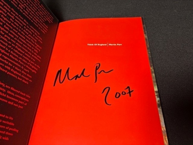 SIGNED; Martin Parr - Think Of England (MINT CONDITION) - 2004 #2.1