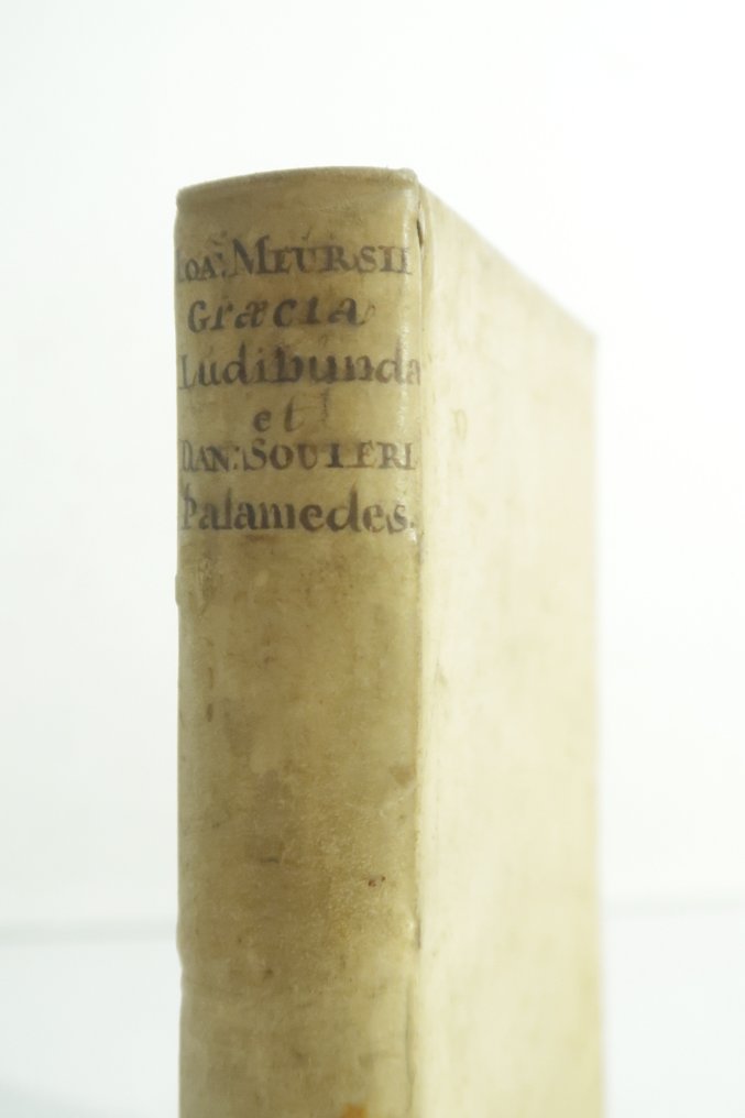 Johannes Meursius (van Meurs) / Daniel Souter / [Elzevir] - Joannis Meursi Graecia ludibunda - Palamedes, sive De Tabulâ Lusoriâ - 1625 #1.0