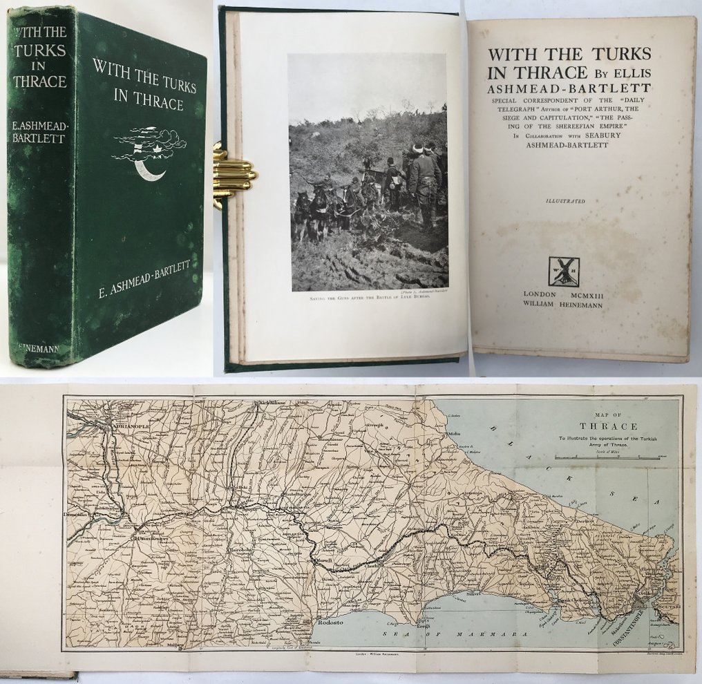 Ellis Ashmead-Bartlett - With The Turks in Thrace - 1913 #1.0