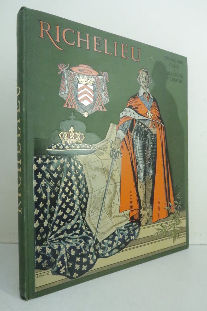 Théodore Cahu / Maurice Leloir - Richelieu. Avant propos de Gabriel Hanotaux [e.o. ; cartonnage polychrome] - 1901 #1.0